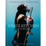 Kimi's Kitchen: An Ocean Woman's Guide to Wild Home Cooking [A Cookbook]