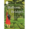 Balloon Bridges