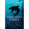 Something Fishy