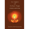 In Light of Kriya Yoga