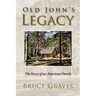 Old John's Legacy