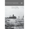 Commerce Raiding: Historical Case Studies, 1755-2009 (Newport Papers Series, Number 40)
