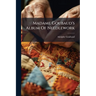 Madame Goubaud's Album Of Needlework