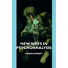 New Ways in Psychoanalysis