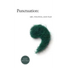 Punctuation: Art, Politics, and Play