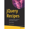Jquery Recipes: Find Ready-Made Solutions to All Your Jquery Problems