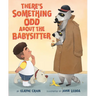 There's Something Odd about the Babysitter