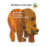 Brown Bear, Brown Bear, What Do You See?: 50th Anniversary Edition
