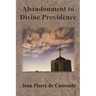 Abandonment to Divine Providence