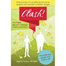 The Clash: Between Biology and Environment: Why It Is Difficult to Achieve and Maintain a Healthy Weight