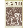 Slow Print: Literary Radicalism and Late Victorian Print Culture