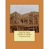 Step by Step Guide to Home Construction