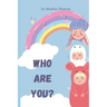 Who Are You ?: Book with Fun Illustration of Animals and Food for Smart Learning