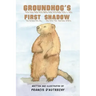 Groundhog's First Shadow