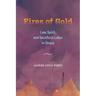 Fires of Gold: Law, Spirit, and Sacrificial Labor in Ghana Volume 4