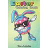 Easter Coloring Book For Adults: Dabbing Easter Egg Boys Kids Girls Hunter Hunting Gifts Dab An Adult Easter Coloring Book For Teens & Adults - Great