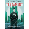 Machine's Last Testament