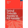 Optimal Production Planning for PCB Assembly