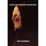 UFOs and Secret Societies