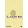 A Labyrinth Year: Walking the Seasons of the Church