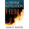 A Divine Revelation of Hell