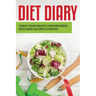 Diet Diary: Track Your Weight Loss Progress (includes Calorie Counter)