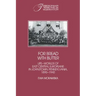 For Bread with Butter: The Life-Worlds of East Central Europeans in Johnstown, Pennsylvania, 1890 1940