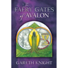 The Faery Gates of Avalon