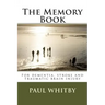 The Memory Book: For dementia, stroke and traumatic brain injury