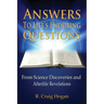 Answers to Life's Enduring Questions: From Science Discoveries and Afterlife Revelations