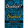 Disabled? Disabled! Disabled: Transitional Poems from the Disability Perspective