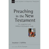 Preaching in the New Testament