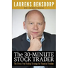 The 30-Minute Stock Trader: The Stress-Free Trading Strategy for Financial Freedom