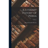 A Literary History of Persia; Volume 1