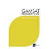 GAMSAT Preparation General Chemistry: Efficient Methods, Detailed Techniques, Proven Strategies, and GAMSAT Style Questions for GAMSAT General Chemist