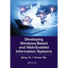 Developing Windows-Based and Web-Enabled Information Systems