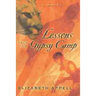 Lessons from the Gypsy Camp: Consequences