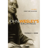 John Wesley's Teachings, Volume 2: Christ and Salvation 2