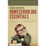 Homeschooling Essentials: A Practical Guide to Getting Started
