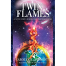 Twin Flames: A Love Story Across Time and Dimensions
