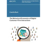 The Behavioral Economics of Digital Customer-Firm Interactions