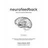 Neurofeedback: The Non-Invasive Alternative