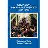 Kentucky: Decades of Discord, 1865-1900
