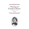 Writings of Charles S. Peirce: A Chronological Edition, Volume 1: 1857-1866