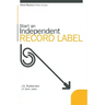 Start an Independent Record Label