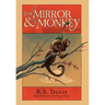 The Mirror & The Monkey