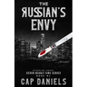 The Russian's Envy: Avenging Angel - Seven Deadly Sins Book #6