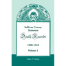 Sullivan County, Tennessee, Death Records: 1908-1918