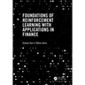 Foundations of Reinforcement Learning with Applications in Finance