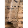 Body on the Wall